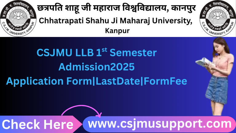 CSJMU LLB 1st Semester Admission Application From Last Date From Fee