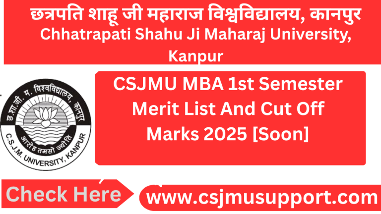 CSJMU MBA 1st Semester Merit List And Cut Off Marks [Soon]