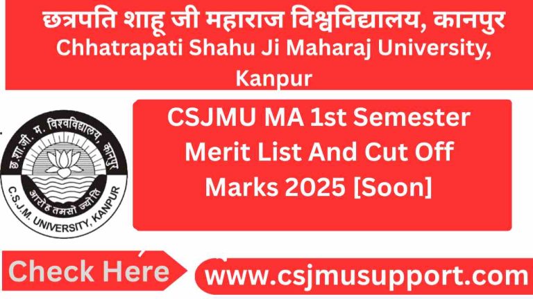 CSJMU MA 1st Semester Merit List And Cut Off Marks [Soon]